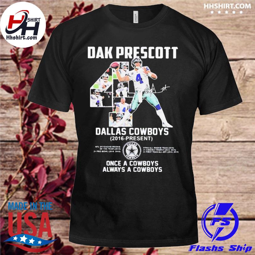 Dak prescott 4 Dallas Cowboys signature once a Cowboys always a