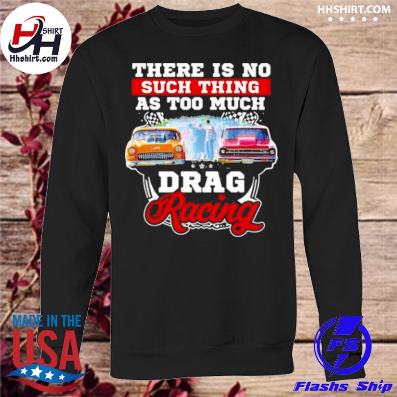 drag racing sweatshirt