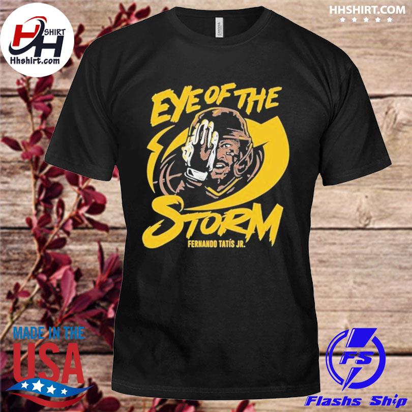 Eye Of THe Storm Fernando Tatis Jr T Shirt, hoodie, sweater, long