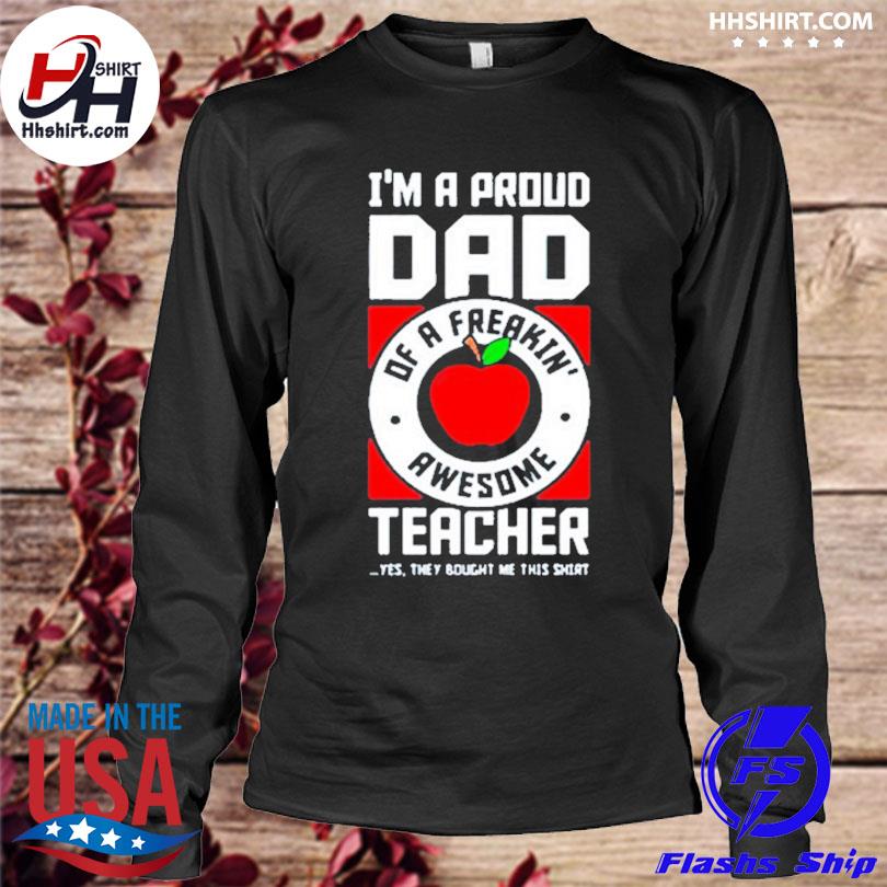 dad of a teacher shirt