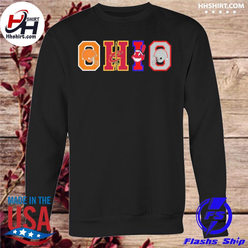 OHIO Cleveland Browns Cleveland Indians Cleveland Cavaliers shirt