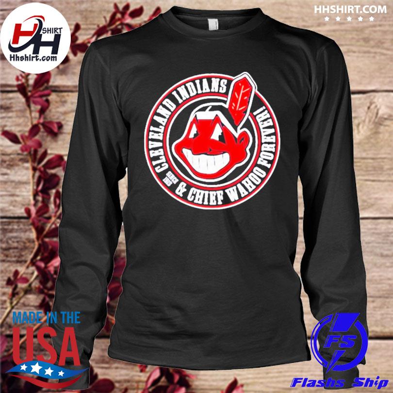 Cleveland Indians Long Live The Chief Wahoo Shirt, hoodie, sweater