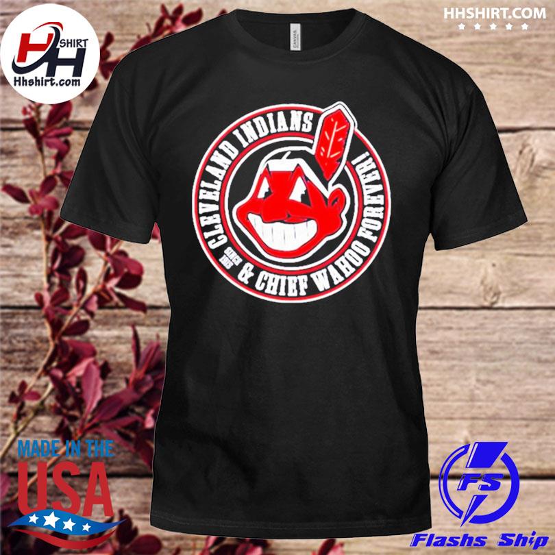 Cleveland indians and chief wahoo forever shirt, hoodie