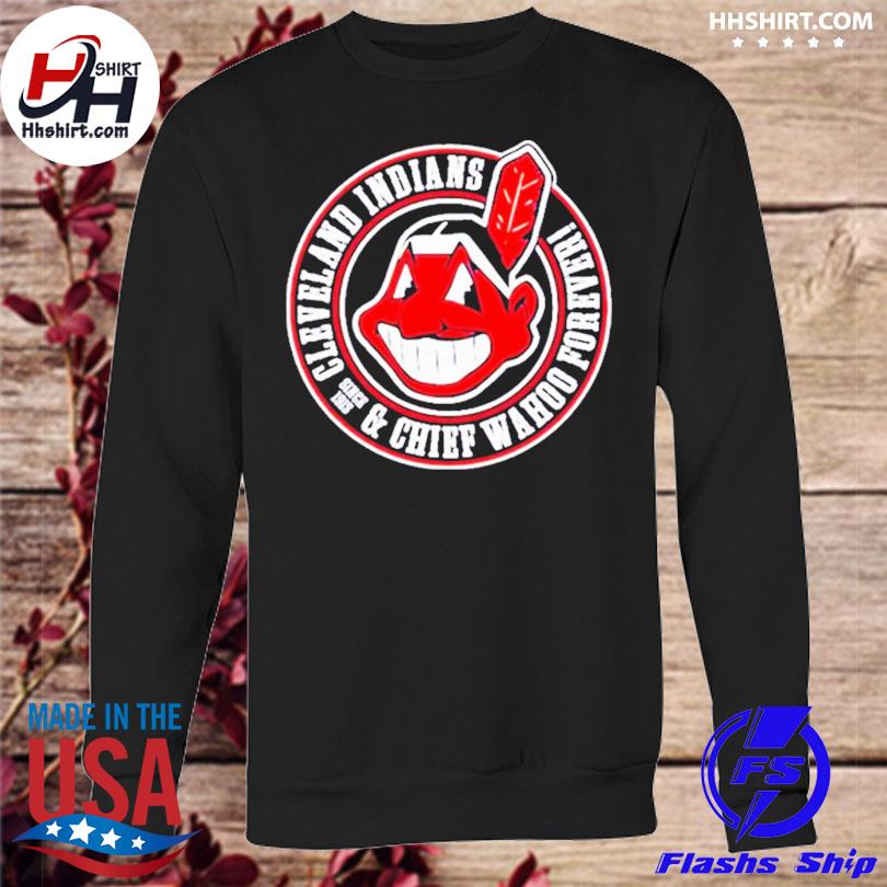chief wahoo forever shirt