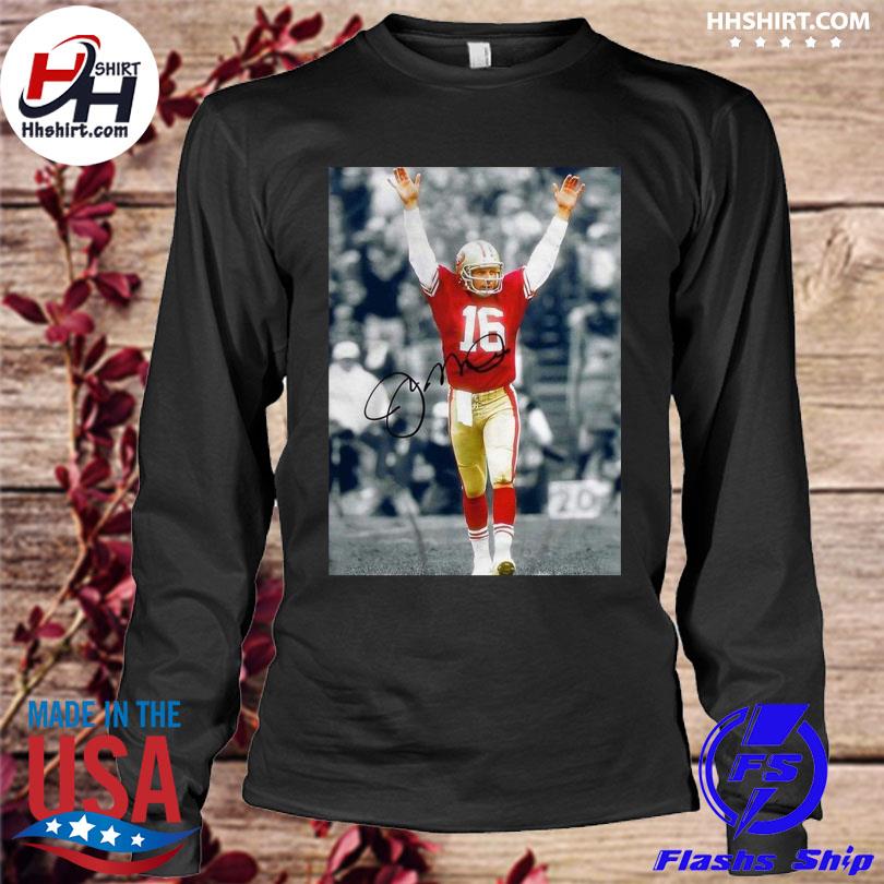 Joe montana #16 san francisco 49ers faithful then faithful now shirt,  hoodie, longsleeve tee, sweater