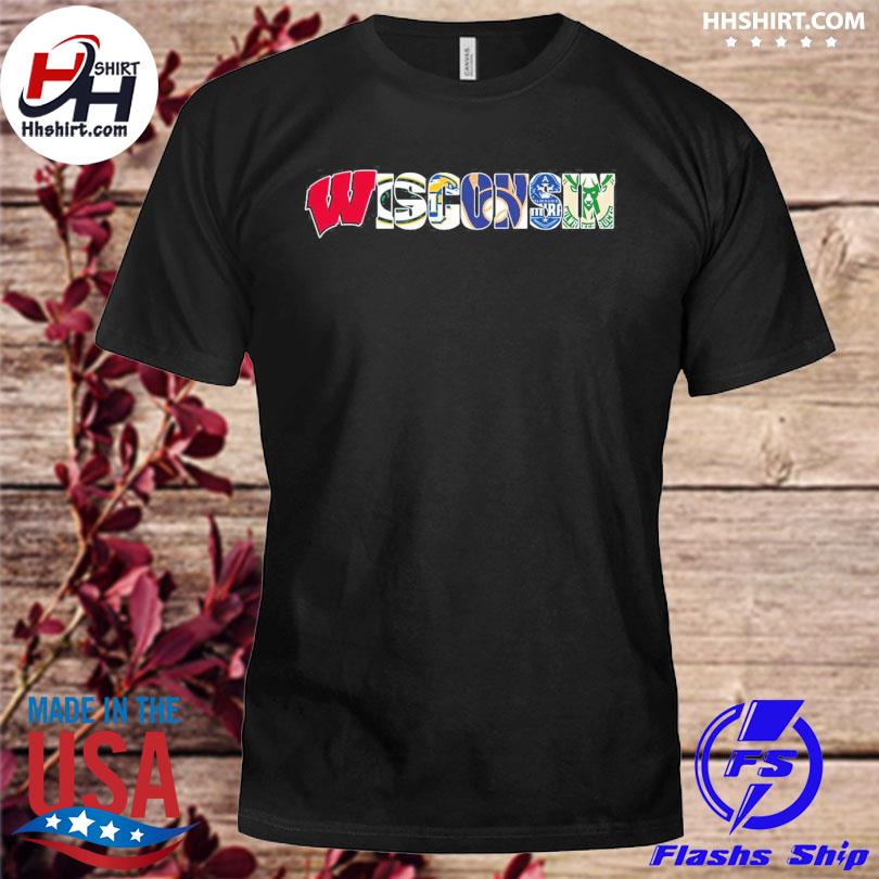 Wisconsin sport team city Green Bay Packers Milwaukee Brewers Milwaukee  Bucks shirt - T-Shirt AT Fashion LLC