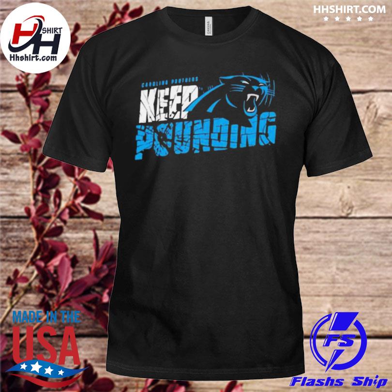 Product carolina panthers keep pounding shirt, hoodie, sweater