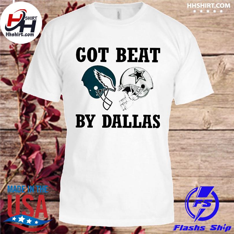 Dallas Cowboys Shirt, Beat By Dallas