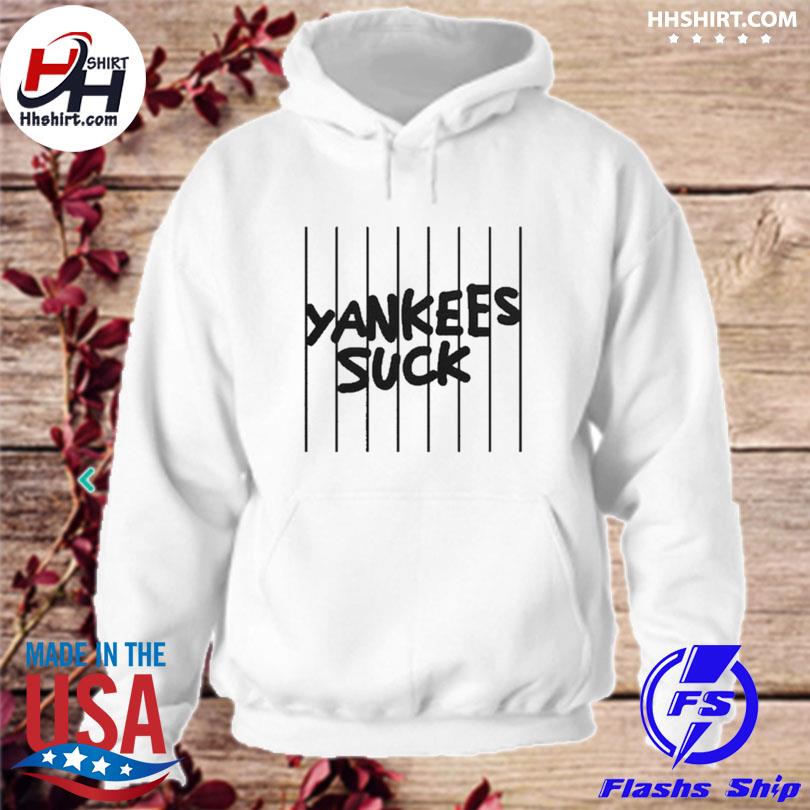 Yankees Suck shirt, hoodie, sweater, long sleeve and tank top