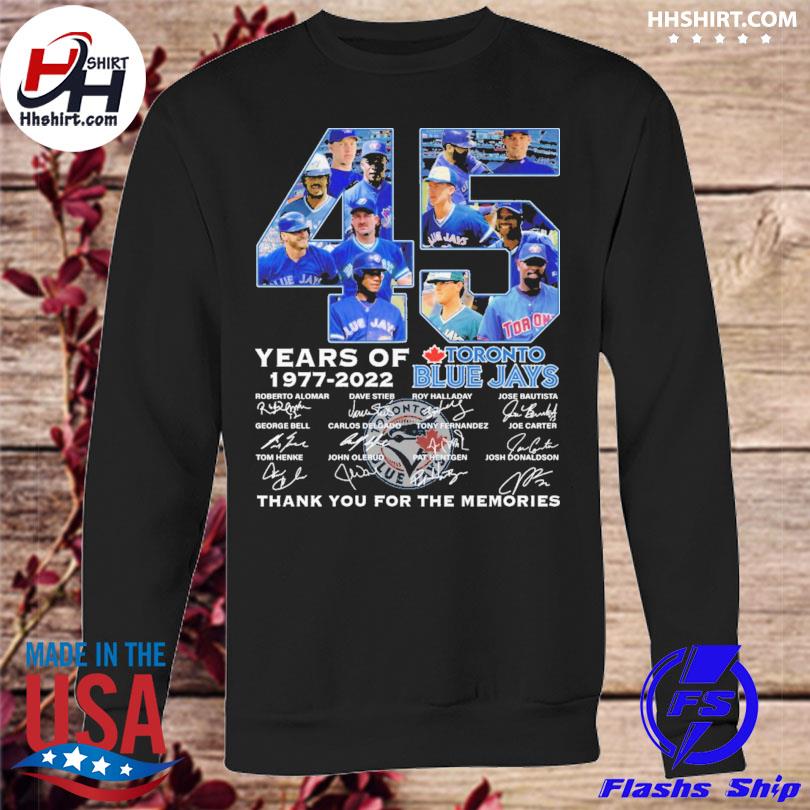 Toronto Blue Jays 45 years of 1977 2022 thank you for the memories  signatures shirt, hoodie, sweater, long sleeve and tank top