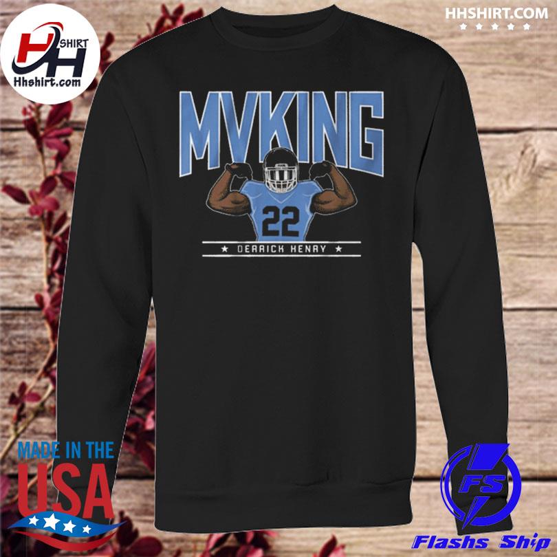 Derrick henry mvking shirt, hoodie, longsleeve tee, sweater