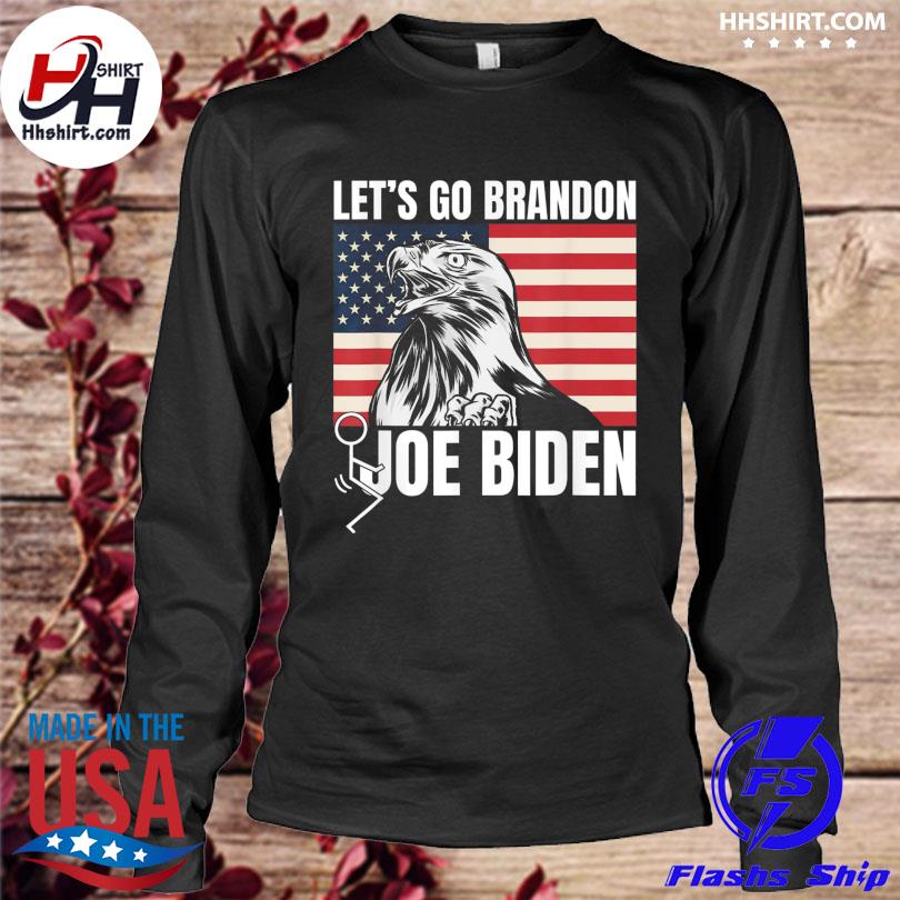 Funny Eagles Let's Go Brandon Meme Apparel American Flag Shirt, hoodie,  sweater, long sleeve and tank top