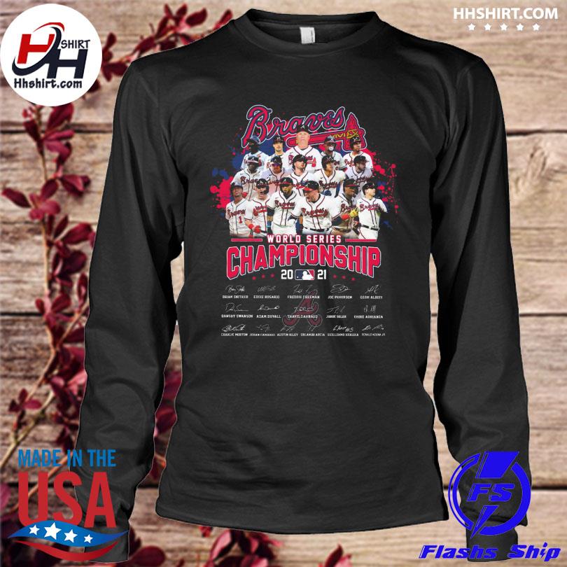 Atlanta Braves 2021 World Series Champions Players Signatures Shirt,  hoodie, sweater, long sleeve and tank top