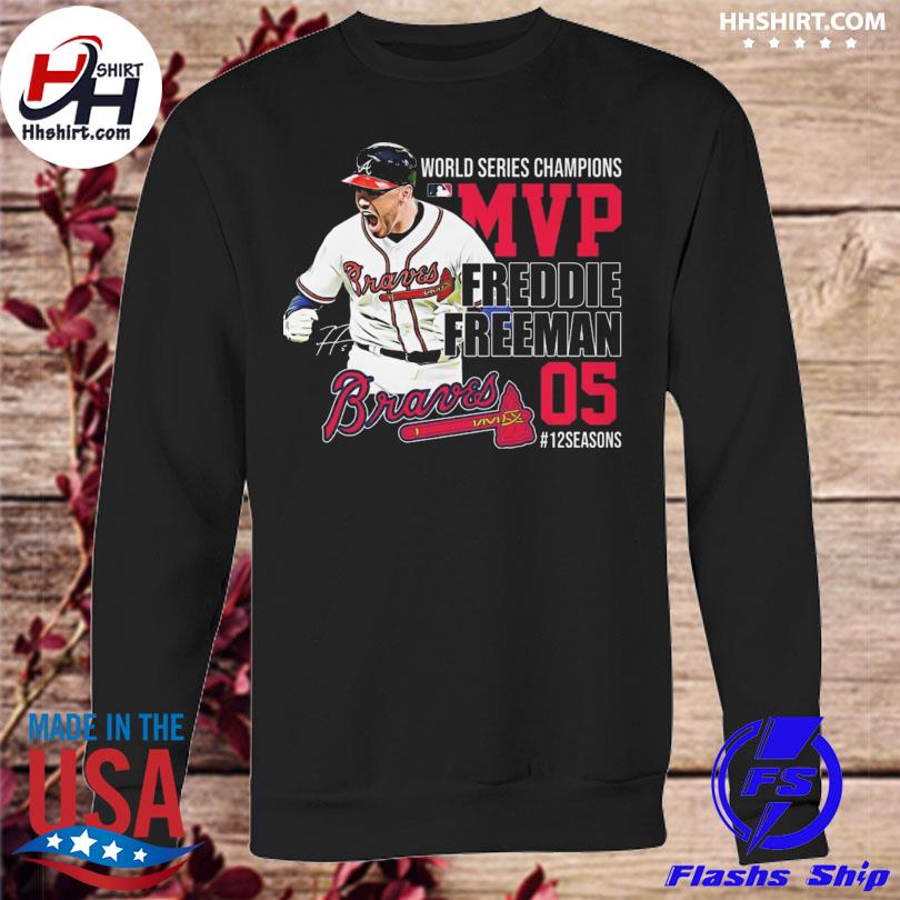Freddie Freeman 2021 World Series Atlanta Braves Shirt,Sweater