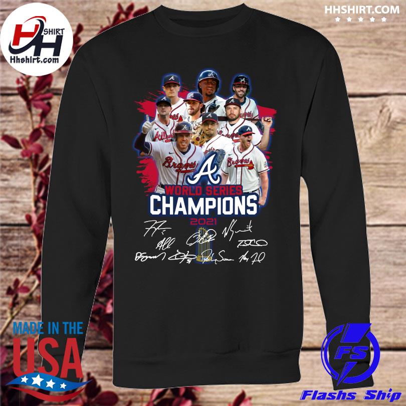 Atlanta Braves Players 2021 World Series Champions Shirt, hoodie, sweater,  long sleeve and tank top