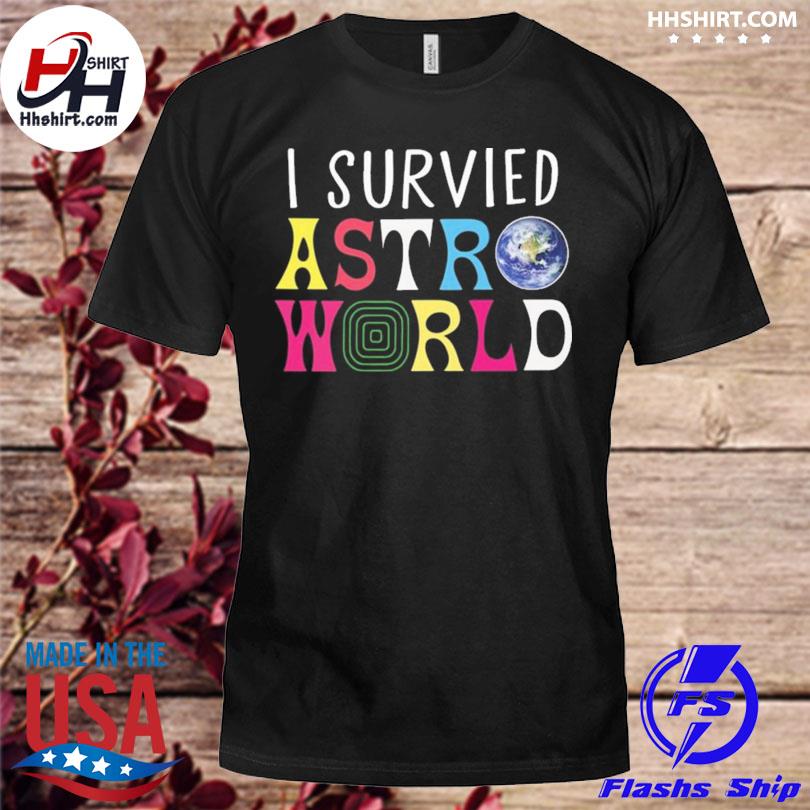 I Survived Astroworld 2021 T-Shirt, hoodie, sweater, long sleeve and tank  top