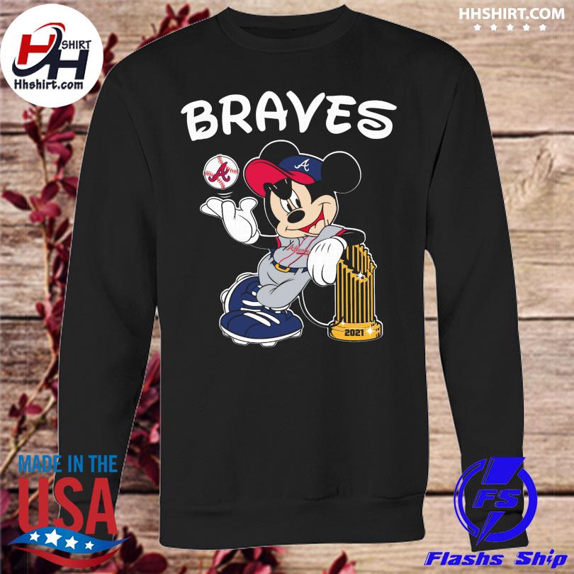 Mickey Mouse Atlanta Braves 2021 world series champions shirt, hoodie,  longsleeve tee, sweater