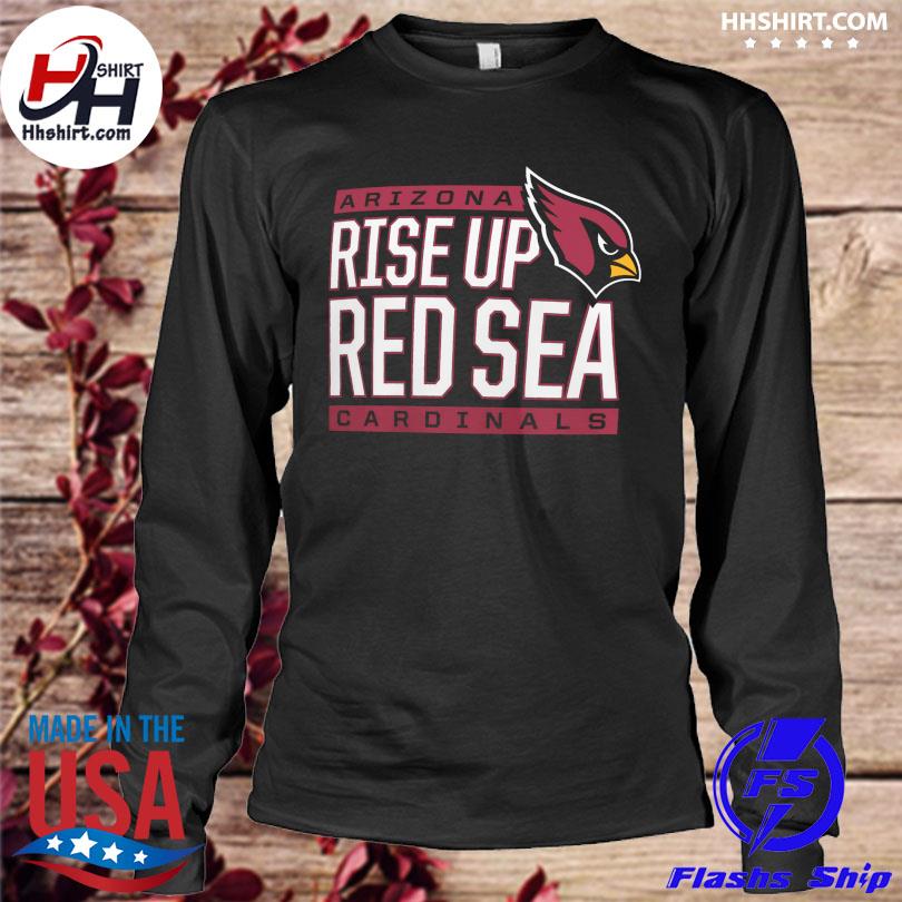 Rise Up Red Sea Logo Arizona Cardinals T-shirt, hoodie, sweater, long  sleeve and tank top