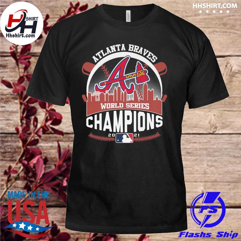 Atlanta Braves World Series Champions 2021 Hoodie, shirt