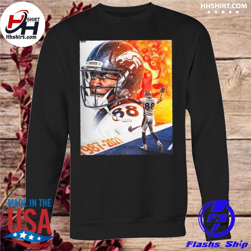 Demaryius Thomas Denver Broncos 1987 2021 Long Live DT T-shirt, hoodie,  sweater, long sleeve and tank top