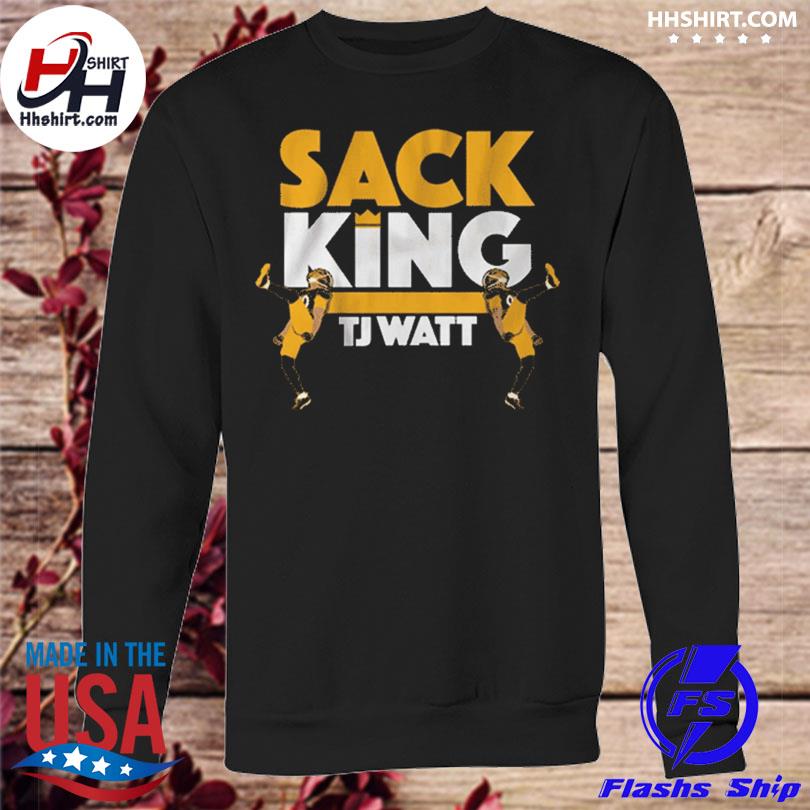 T.j. watt sack king shirt, hoodie, sweater, long sleeve and tank top