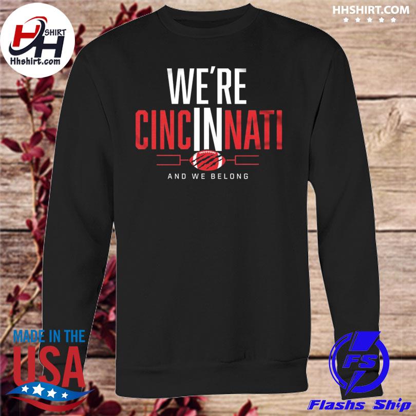 WE'RE IN. Cincinnati Football Playoff Tee