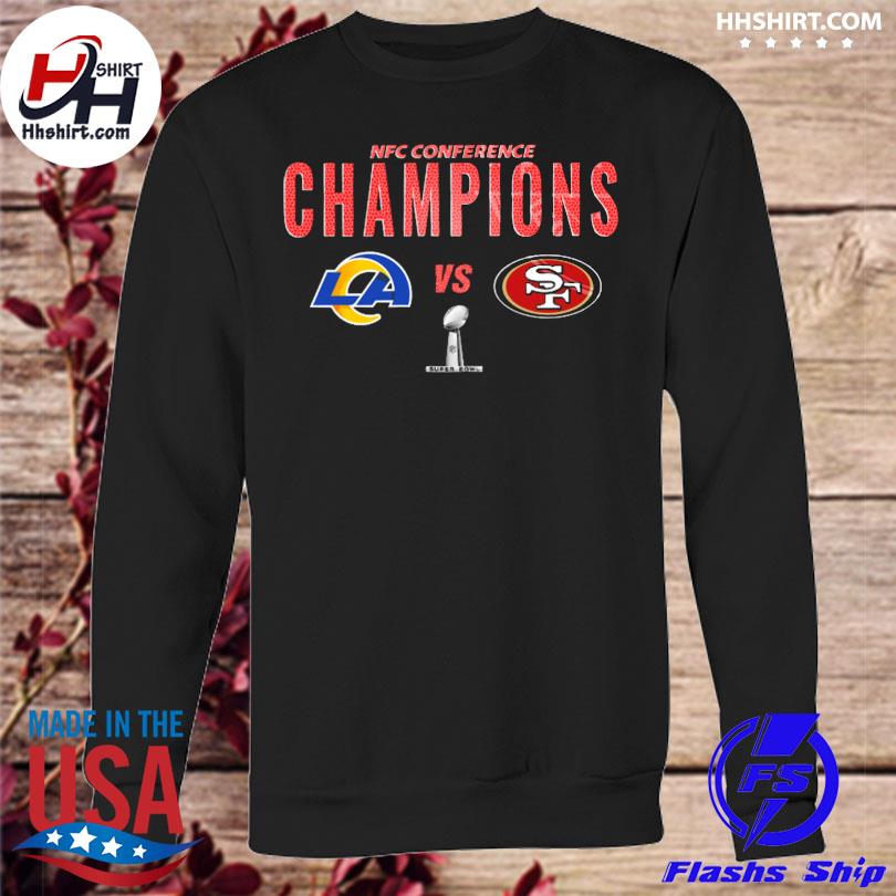 San Francisco 49ers Vs Los Angeles Rams 2022 NFC Conference Championship  Super Bowl Shirt, hoodie, sweater, long sleeve and tank top