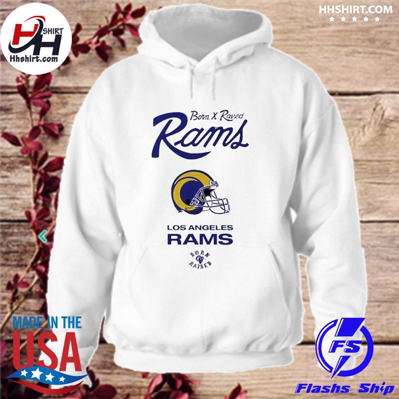 Los Angeles Rams Born X Raised Unisex T-Shirt, hoodie, sweater and long  sleeve