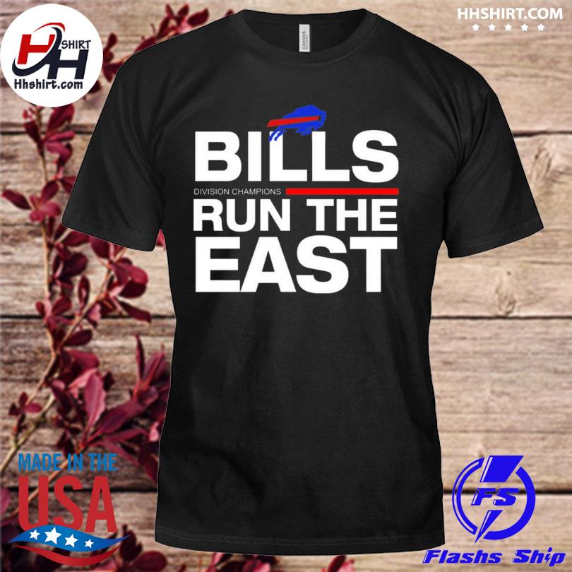 Buffalo Bills division run the east Tee shirt, hoodie, longsleeve tee,  sweater