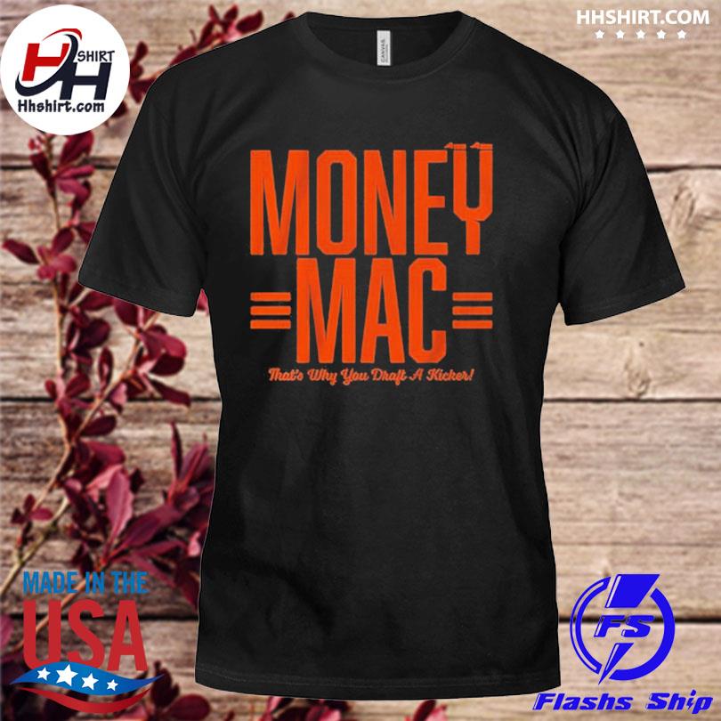 Evan McPherson Money Mac Shirt, hoodie, sweater, long sleeve and tank top