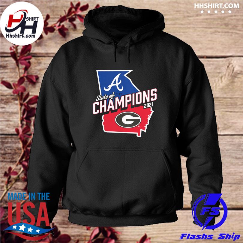 Official Georgia Bulldogs and Atlanta Braves Women's 2021 State of Champions  Shirt, hoodie, sweater, long sleeve and tank top