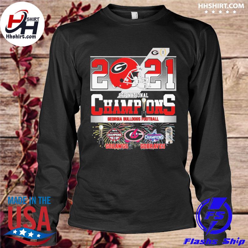 Official Go Dawgs and GoBraves 2021 CFP National Champions shirt