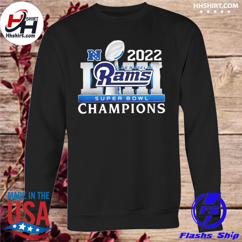 Los Angeles Rams 2022 super bowl Champions shirt, hoodie, sweater