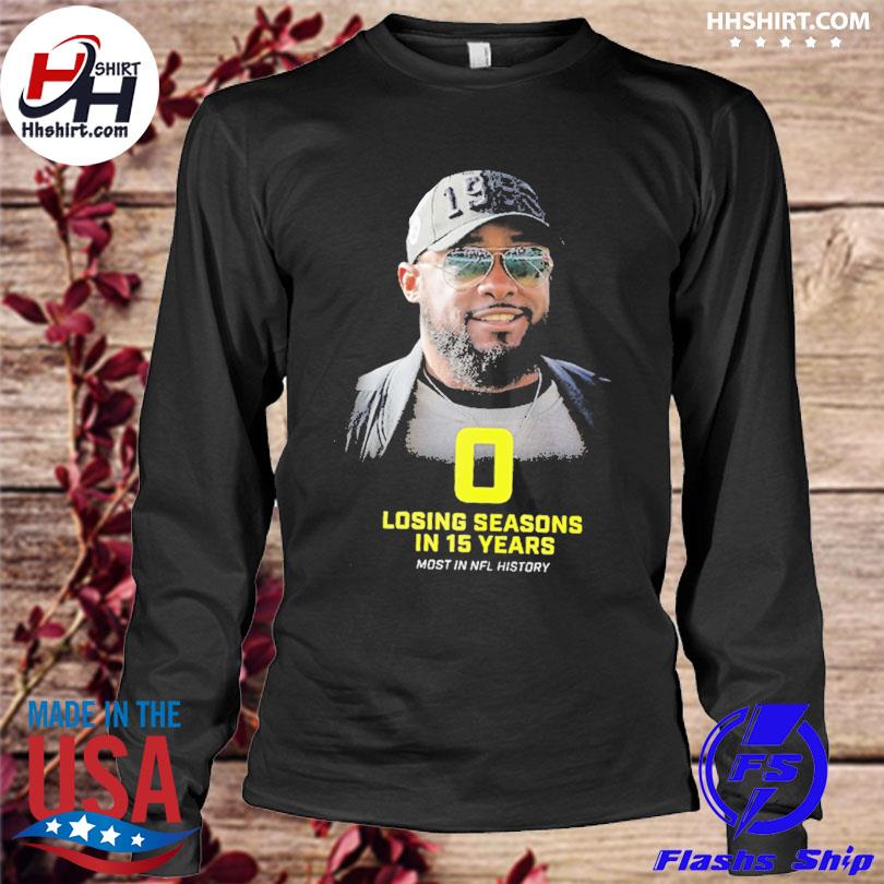 Mike Tomlin NFL 0 Losing Season In 15 Years T-Shirt - REVER LAVIE