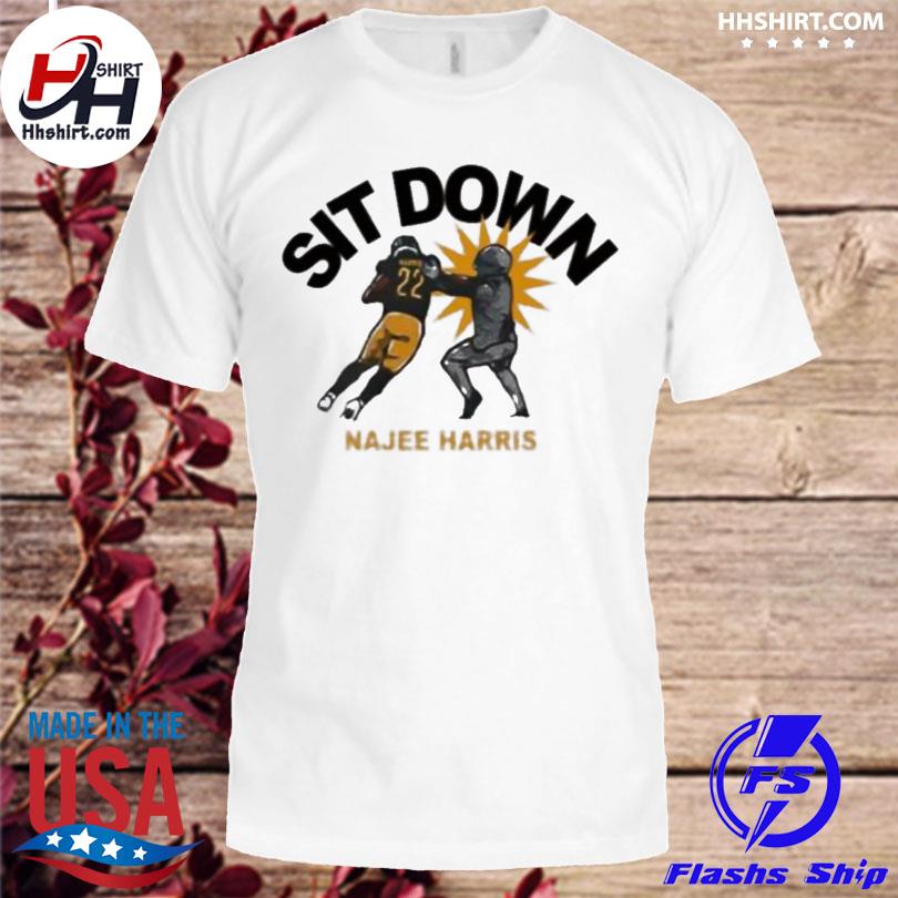 Official Najee Harris sit down Pittsburgh Steelers Tee Shirt, hoodie,  sweater, long sleeve and tank top