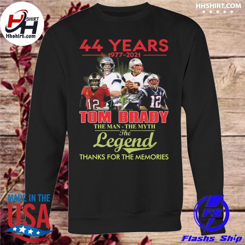 Official 44 years 1977 2021 Tom Brady the man the myth the legend