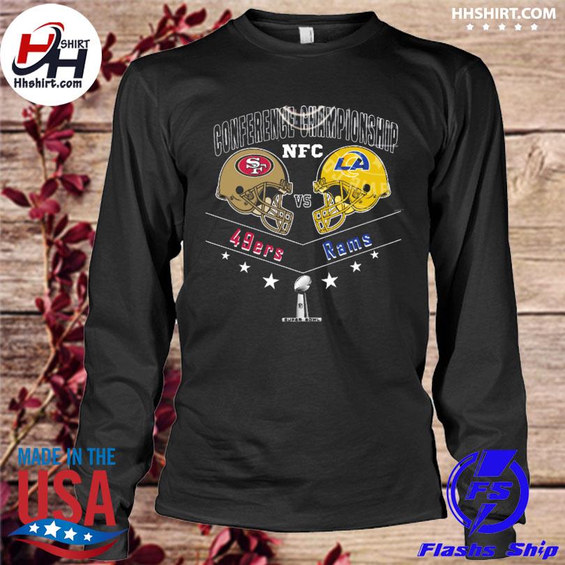 Niners vs rams 2022 nfc conference championship super bowl shirt, hoodie,  sweater, long sleeve and tank top