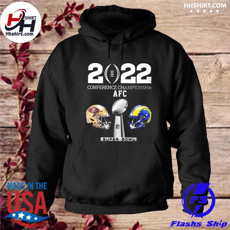 San Francisco 49ers Vs Los Angeles Rams 2022 Conference Champions Afc Super  Bowl Shirt, hoodie, sweater, long sleeve and tank top