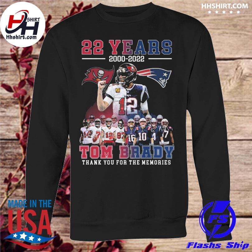 22 years 2000 2022 Tom Brady thank you for the memories shirt, hoodie,  sweater, long sleeve and tank top