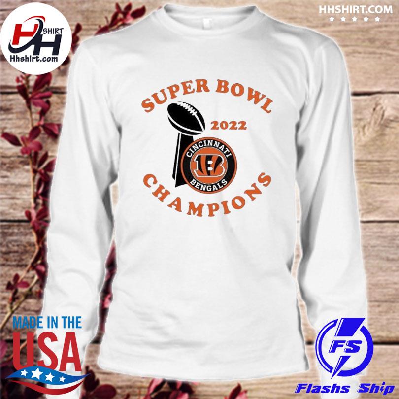 Cincinnati Bengals Champions 2022 Super Bowl Shirt, hoodie, sweater, long  sleeve and tank top