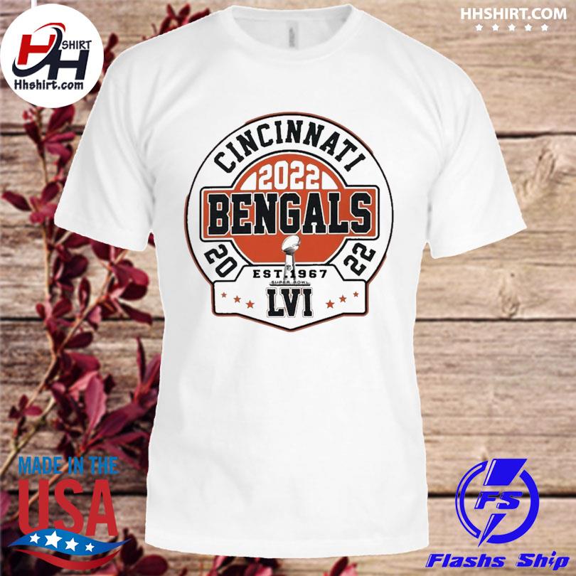 Cincinnati Bengals Super Bowl LVI Bengals shirt, hoodie, sweater