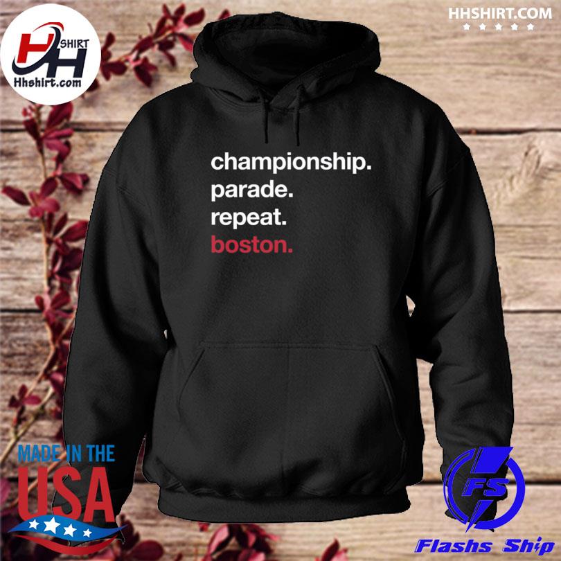 Championship parade repeat boston shirt, hoodie, sweater, long sleeve and  tank top