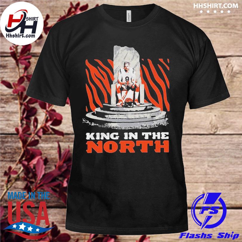 Joe Burrow King In The North Cincinnati Bengals 2022 Shirt