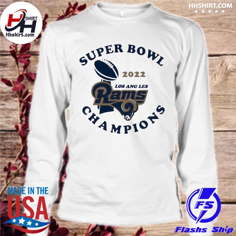 2022 LVI Super Bowl Champions LA Rams T-Shirt, hoodie, sweater