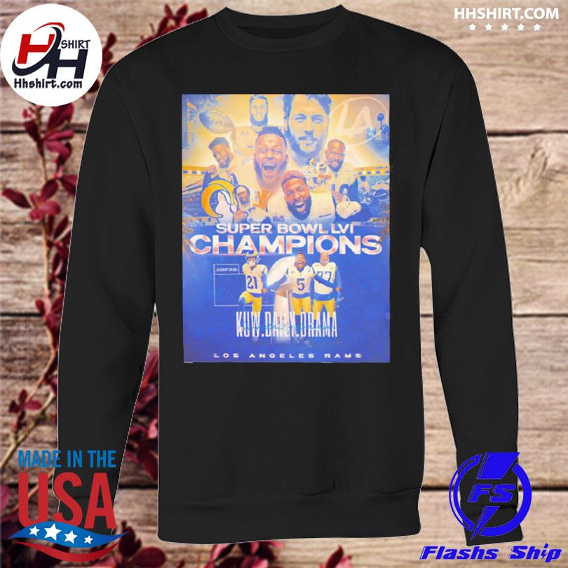 Los Angeles Rams Super Bowl 56 Champions Shirt, hoodie, sweater, long  sleeve and tank top