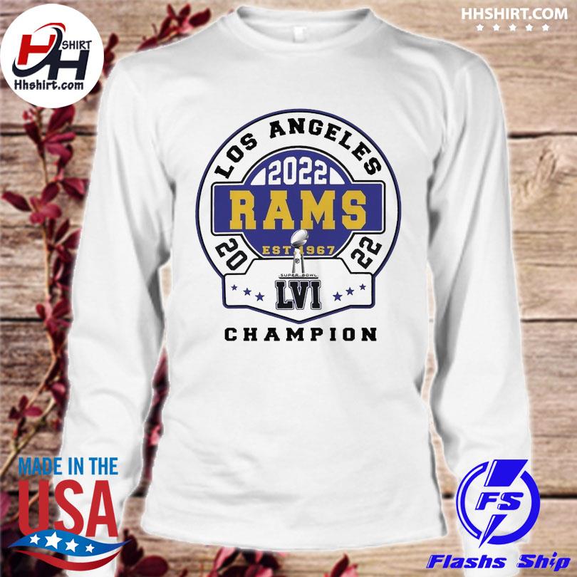 NFL Los Angeles Rams 2022 Champions Est 1967 Shirt, hoodie, sweater, long  sleeve and tank top