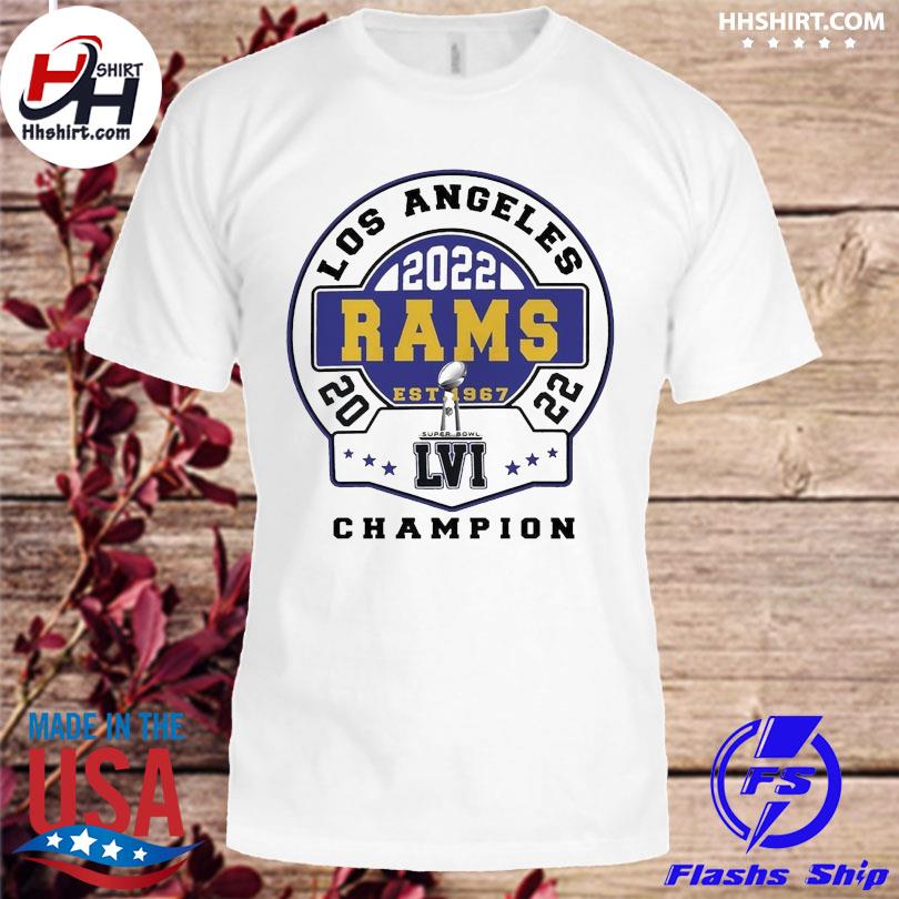 NFL Los Angeles Rams 2022 Champions Est 1967 Shirt, hoodie