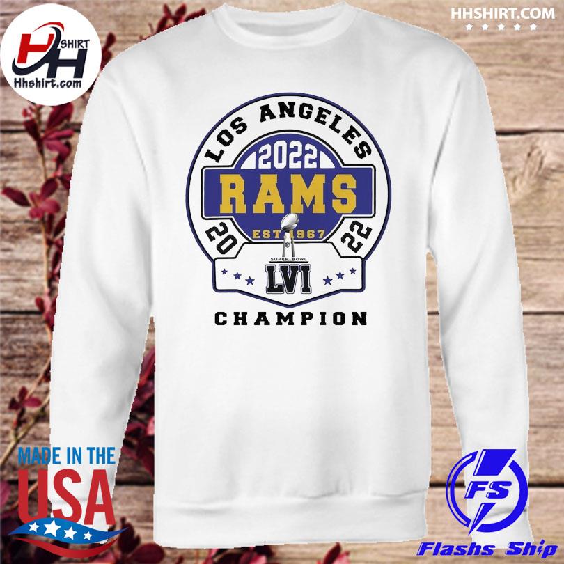 Official Los angeles rams 2022 super bowl champions fan gifts shirt,  hoodie, sweater, long sleeve and tank top