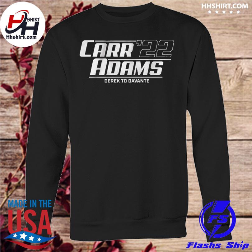 Top Derek carr and davante adams carr adams '22 shirt, hoodie, sweater,  long sleeve and tank top