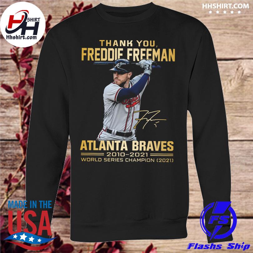 Atlanta Braves Freddie Freeman 2021 World Series Shirt, hoodie